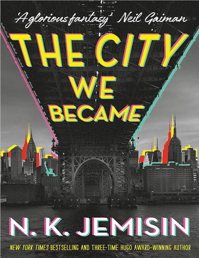 Book cover of The City We Became by N. K. Jemisin Book cover of The City We Became by N. K. Jemisin